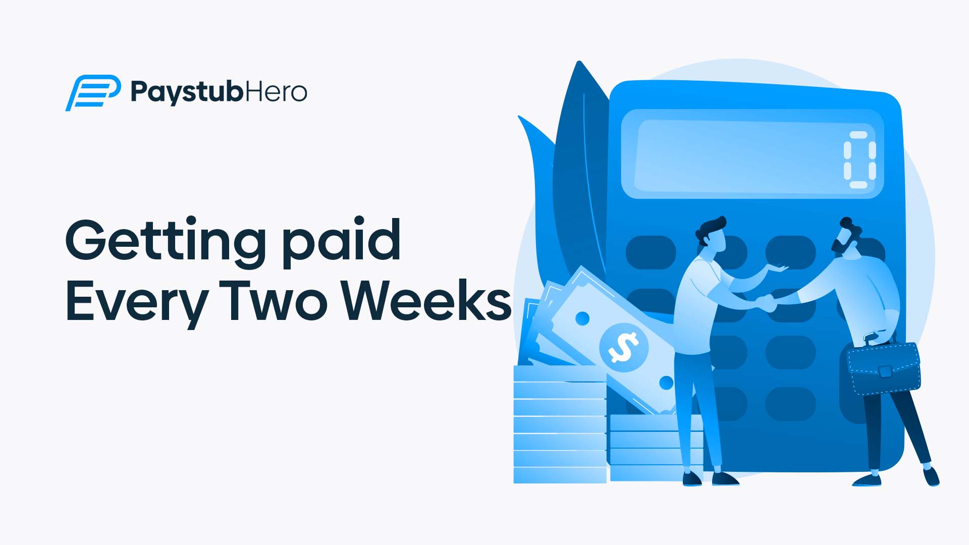 getting-paid-every-two-weeks-pay-stub-hero