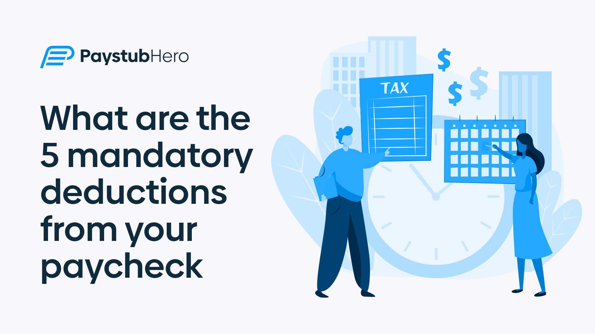 What Are The 5 Mandatory Deductions From Your Paycheck