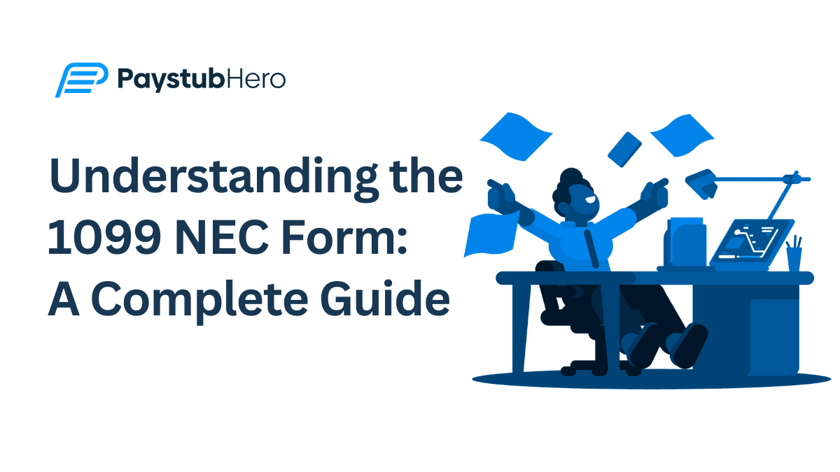 Understanding the 1099 NEC Form: A complete guide