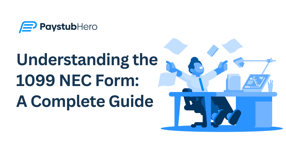 Understanding the 1099 NEC Form: A complete guide