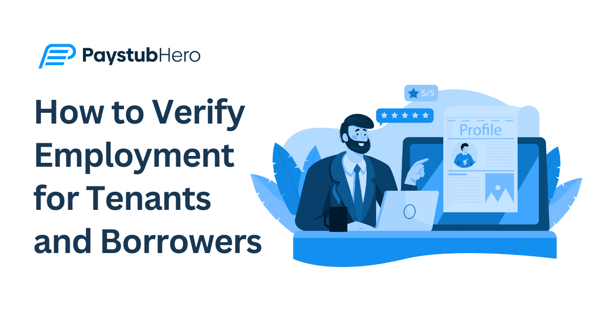 How to Verify Employment for Tenants and Borrowers