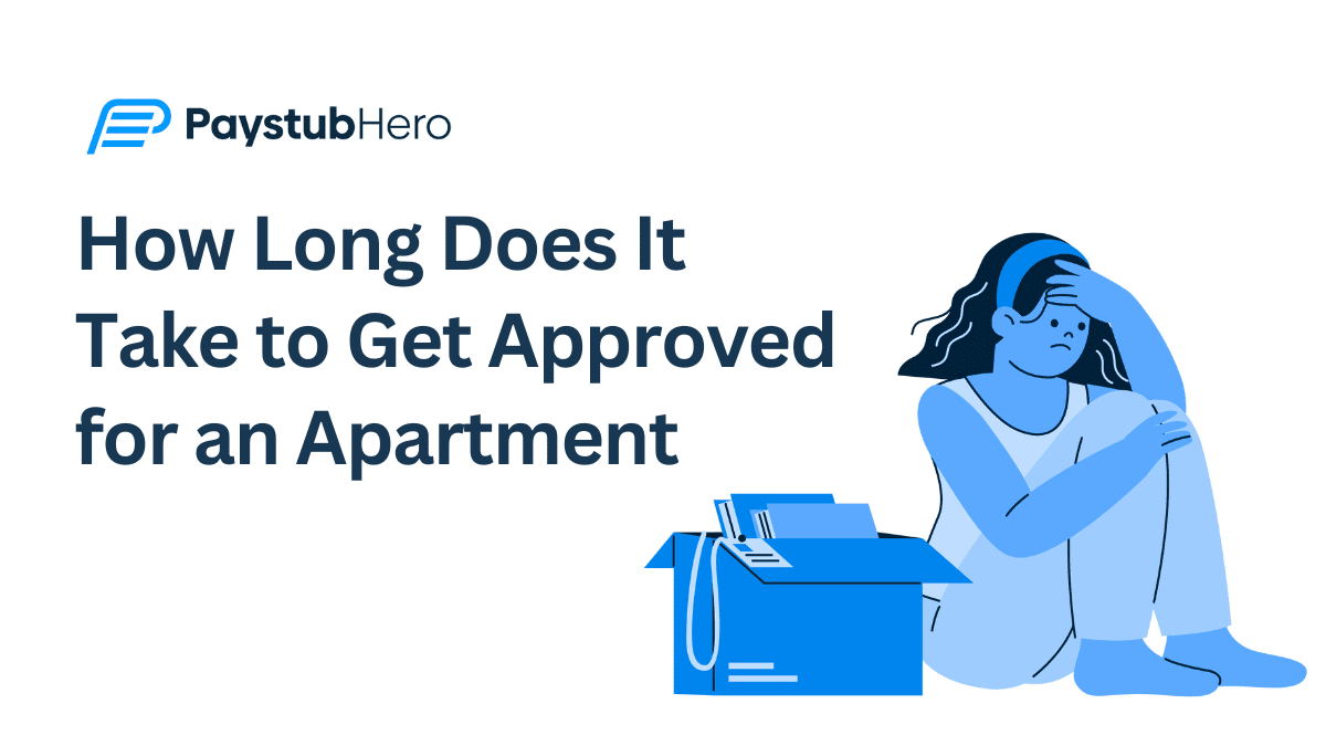 How long does it take to get approved for an apartment